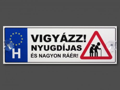 Rendszámtábla - Vigyázz! Nyugdíjas